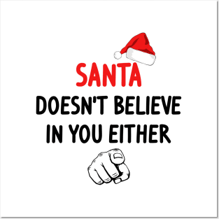 Santa Doesn't Believe Posters and Art